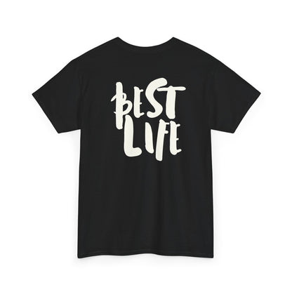 BEST LIFE Unisex Heavy Cotton Tee
