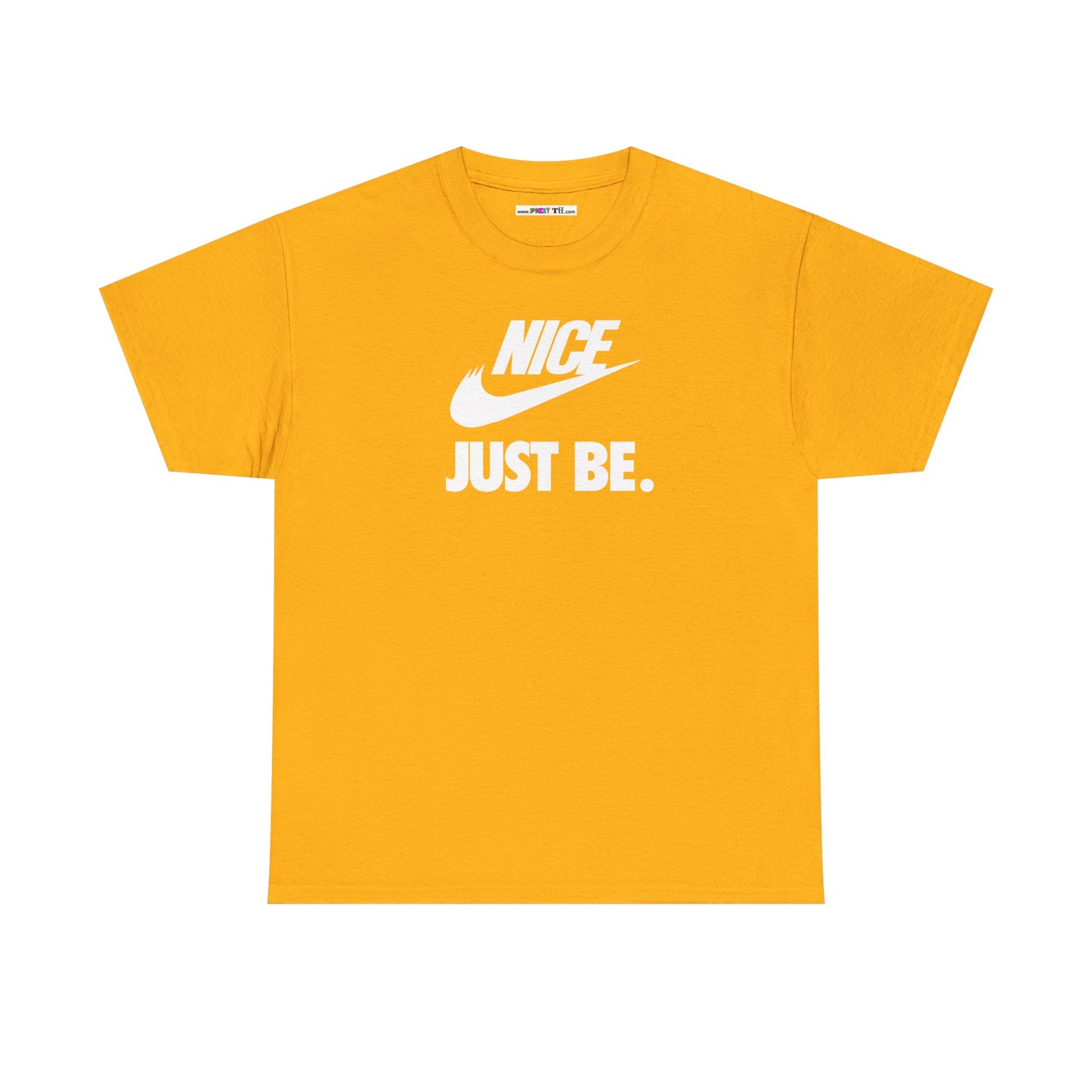 NICE... JUST BE. Unisex Heavy Cotton Tee