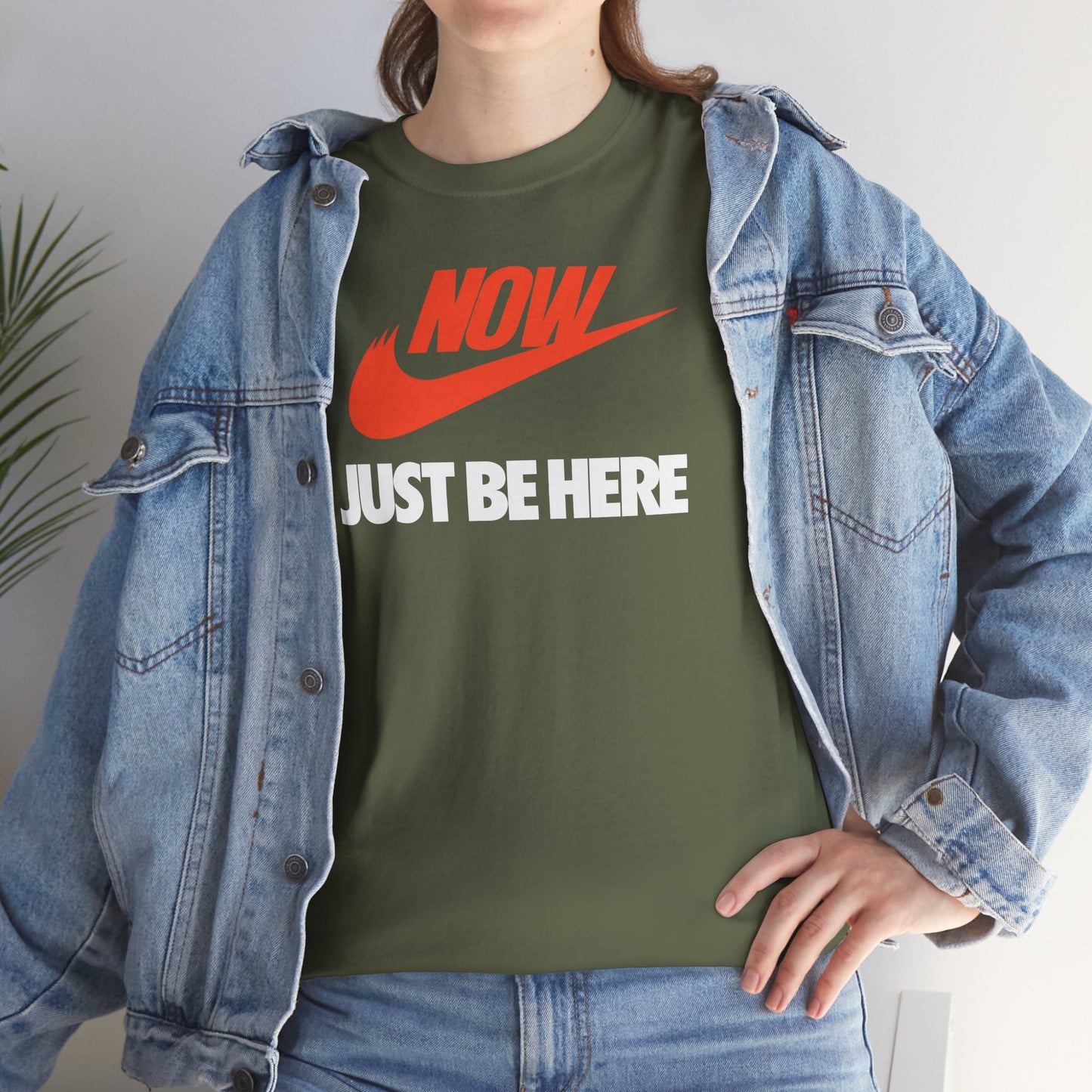 NOW JUST BE HERE Unisex Heavy Cotton Tee