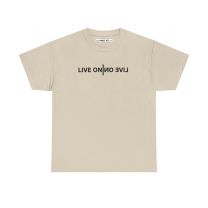 LIVE ON I ИO ƎVI⅃ Unisex Heavy Cotton Tee
