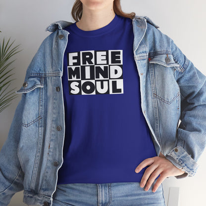 FREE MIND SOUL Unisex Heavy Cotton Tee