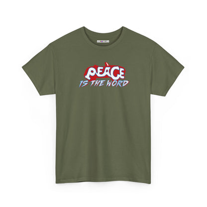 PEACE IS THE WORD Unisex Heavy Cotton Tee