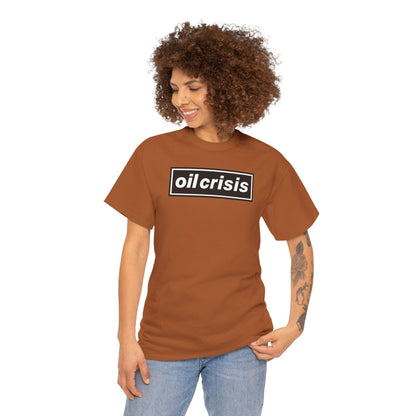 oil crisis/Foil THE crisis Unisex Heavy Cotton Tee