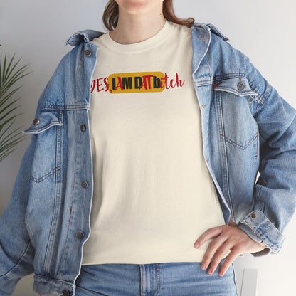 YES, IAMDATbitch Unisex Heavy Cotton Tee