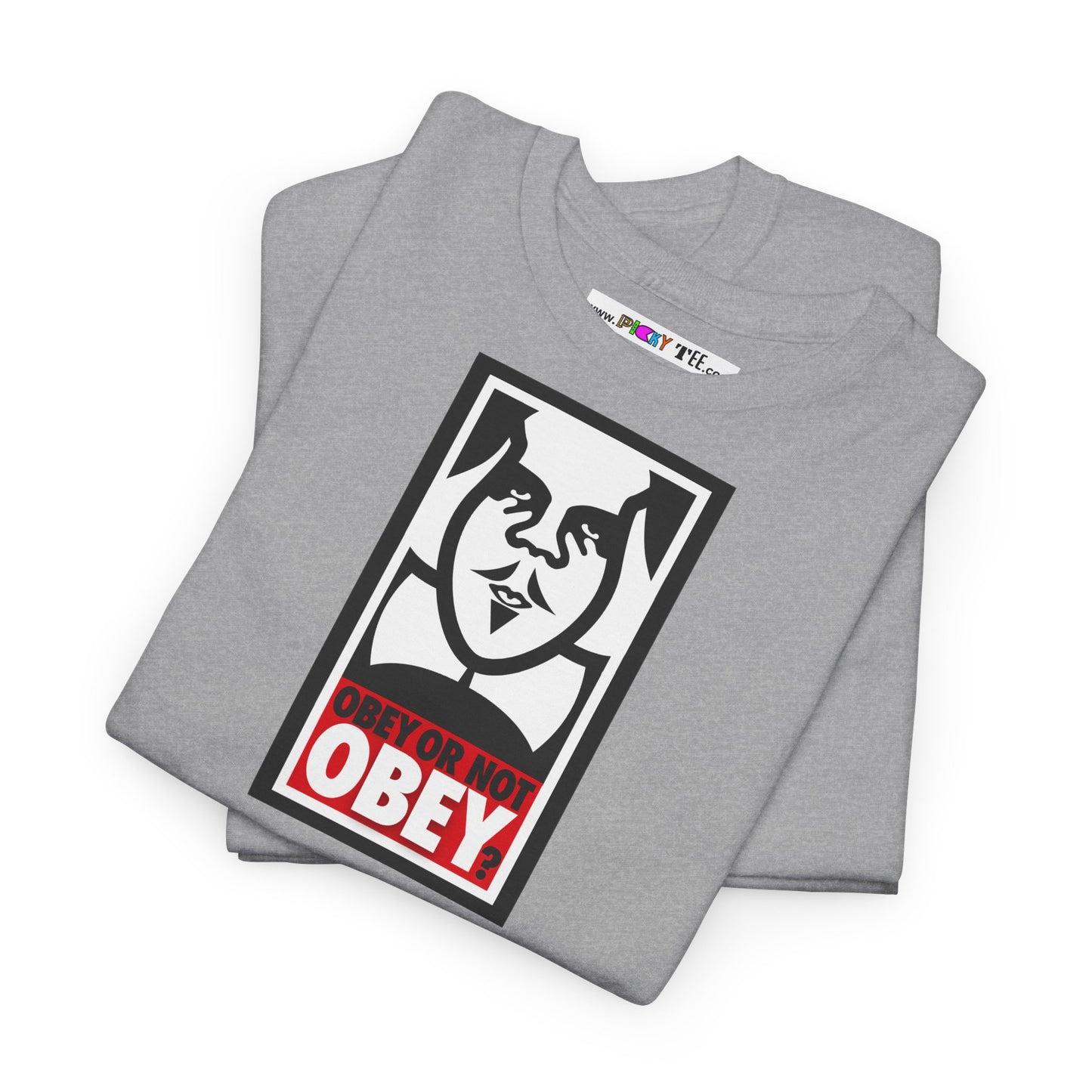 OBEY OR NOT OBEY? Unisex Heavy Cotton Tee