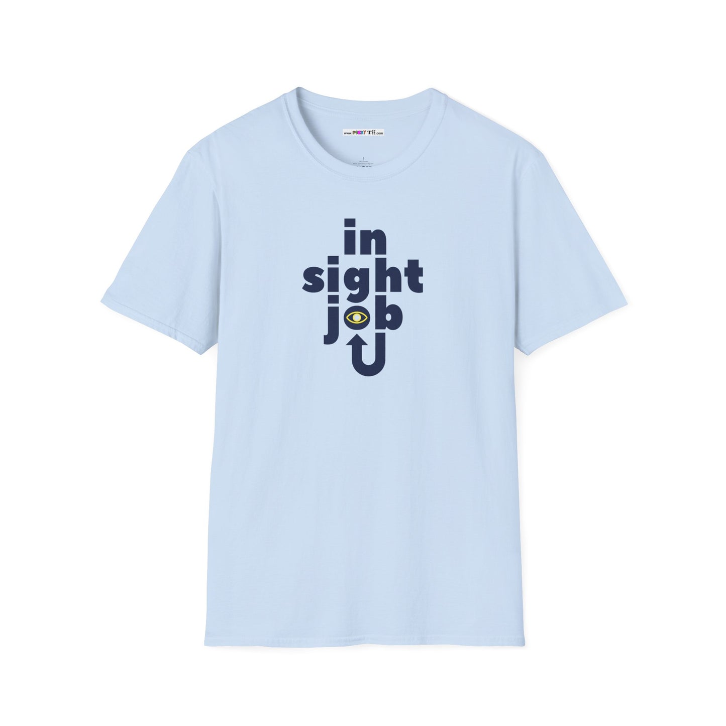 in sight job Unisex Softstyle 100% Cotton T-Shirt