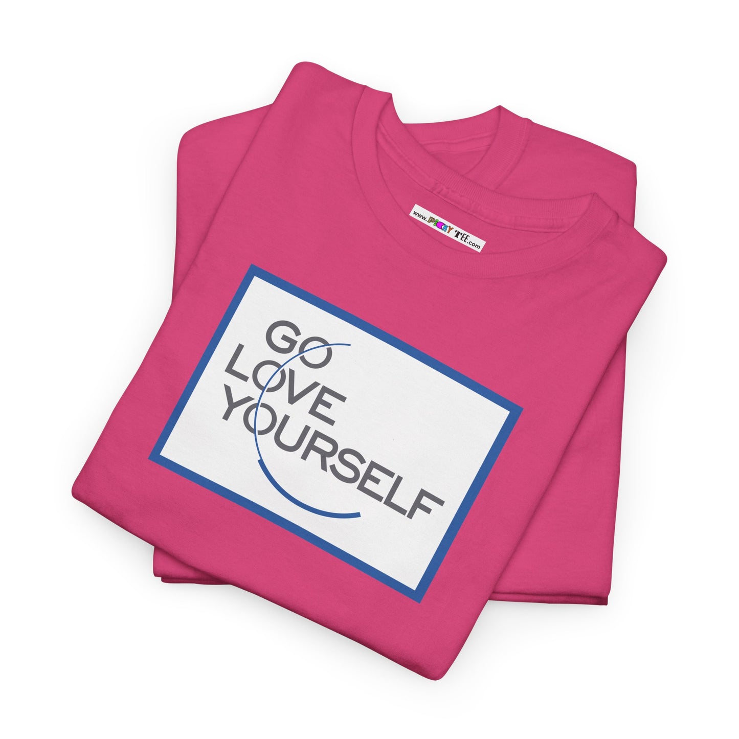 GO LOVE YOURSELF Unisex Heavy Cotton Tee