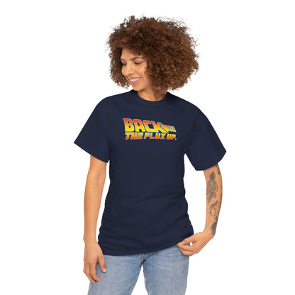 BACK THE FLUX UP Unisex Heavy Cotton Tee
