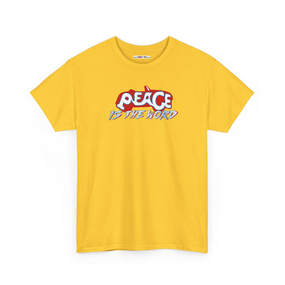 PEACE IS THE WORD Unisex Heavy Cotton Tee