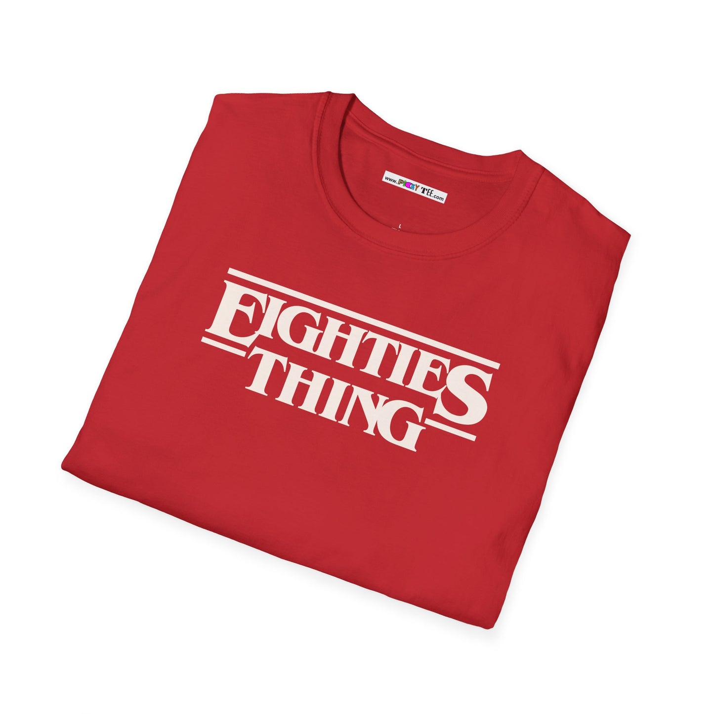 EIGHTIES THING Unisex Softstyle 100% Cotton T-Shirt