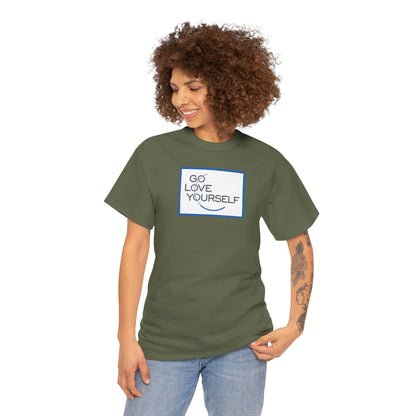GO LOVE YOURSELF Unisex Heavy Cotton Tee