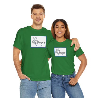 GO LOVE YOURSELF Unisex Heavy Cotton Tee