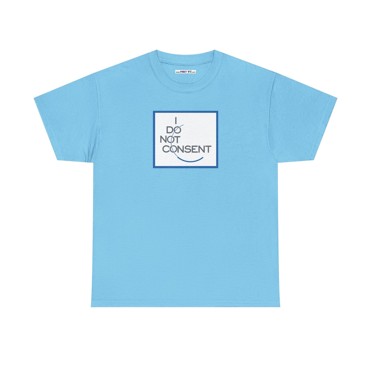 I DO NOT CONSENT Unisex Heavy Cotton Tee