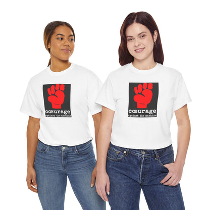 cœurage against the machine Unisex Heavy Cotton Tee