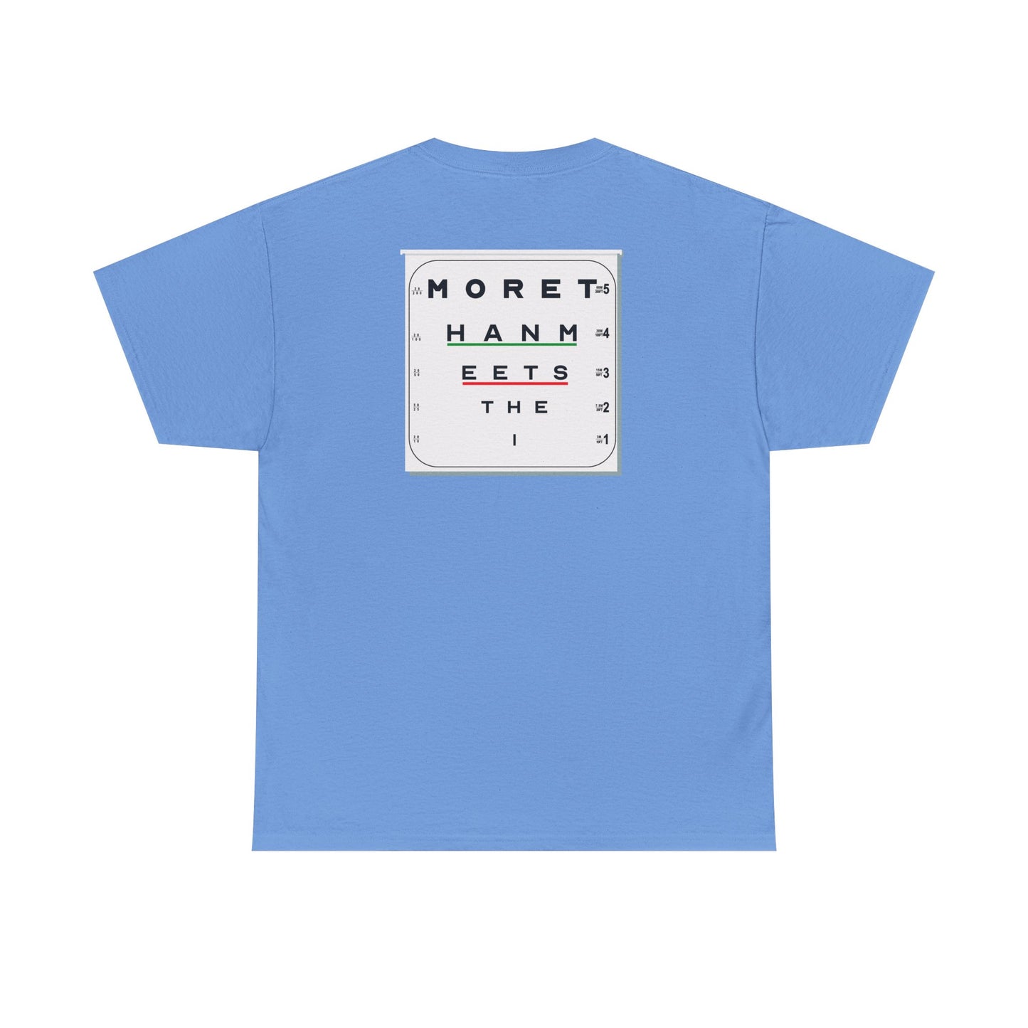 MORE THAN MEETS THE I TEST Unisex Heavy Cotton Tee