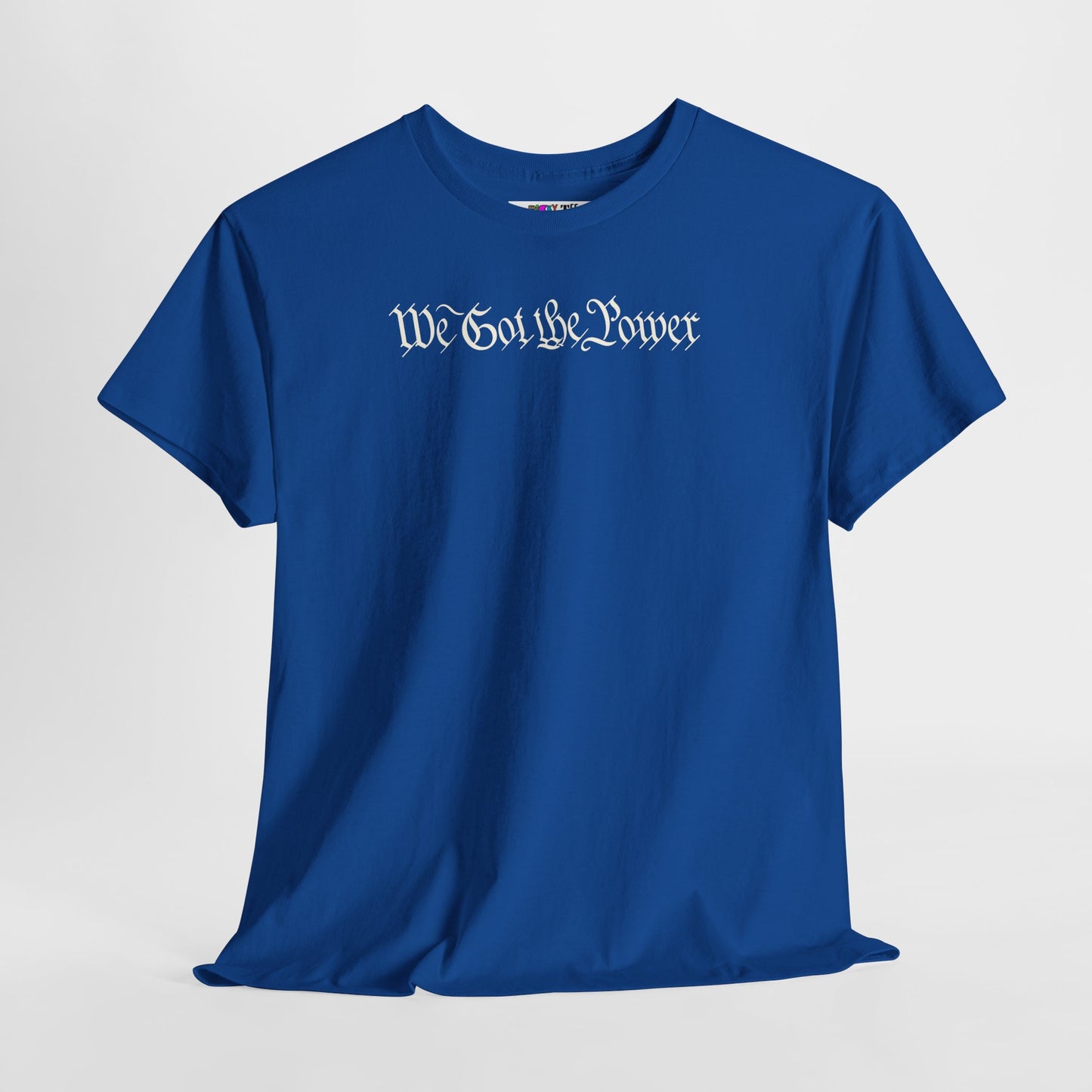 WE GOT THE POWER Unisex Heavy Cotton Tee
