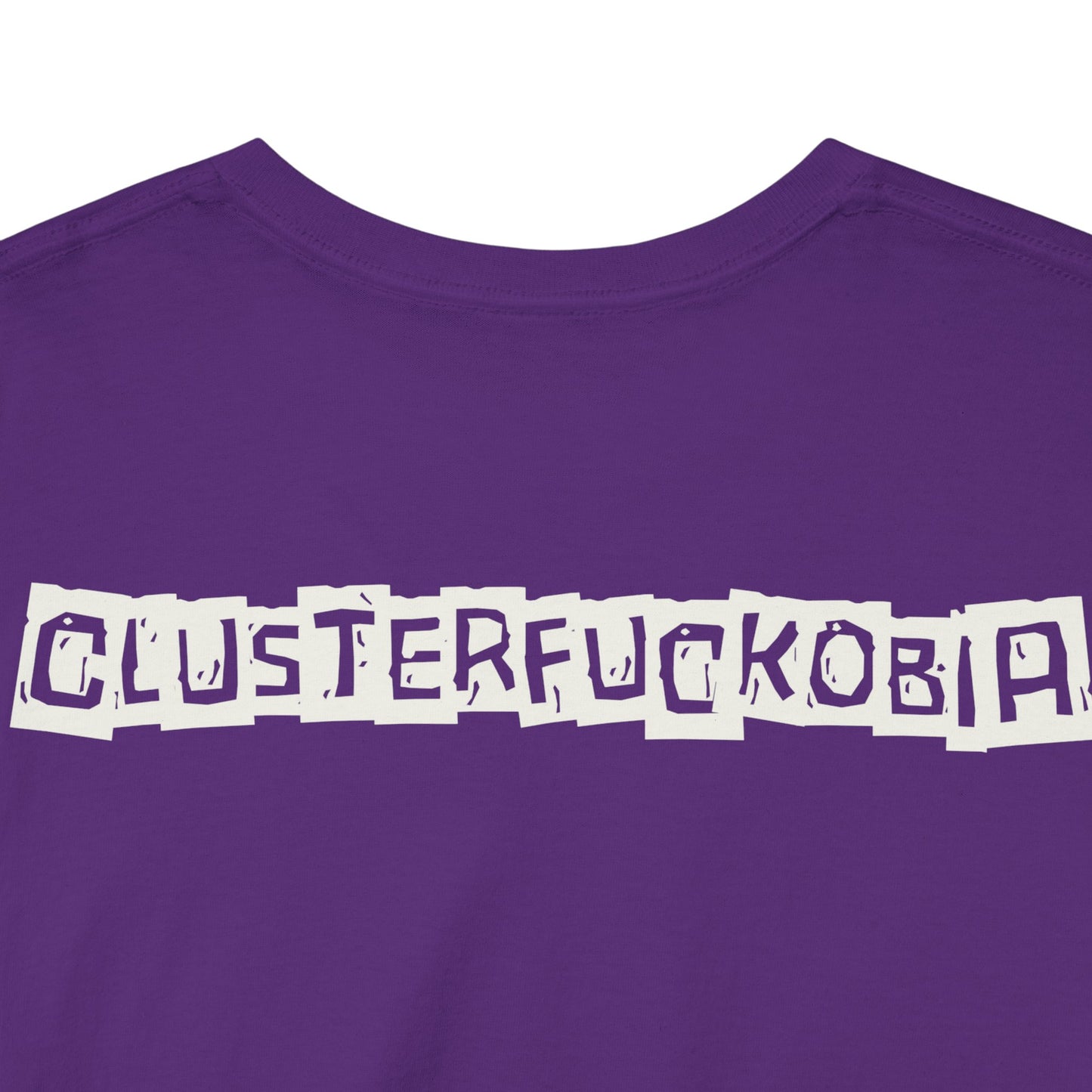 CLUSTERFUCKOBIA Unisex Heavy Cotton Tee