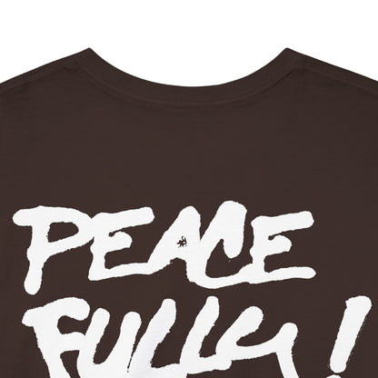 PEACEFULLY! Unisex Heavy Cotton Tee