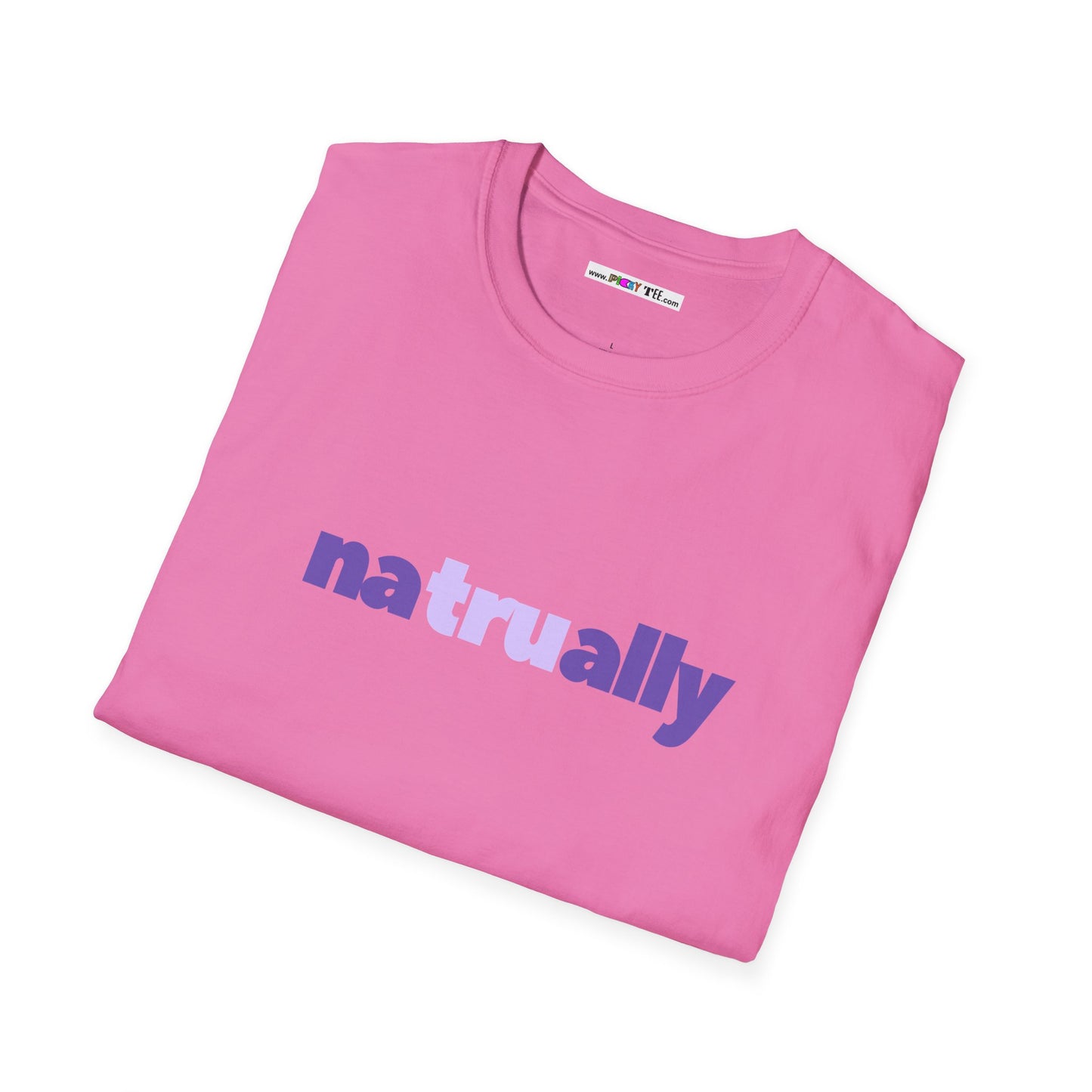 naTRUally Unisex Softstyle 100% Cotton T-Shirt