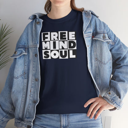 FREE MIND SOUL Unisex Heavy Cotton Tee