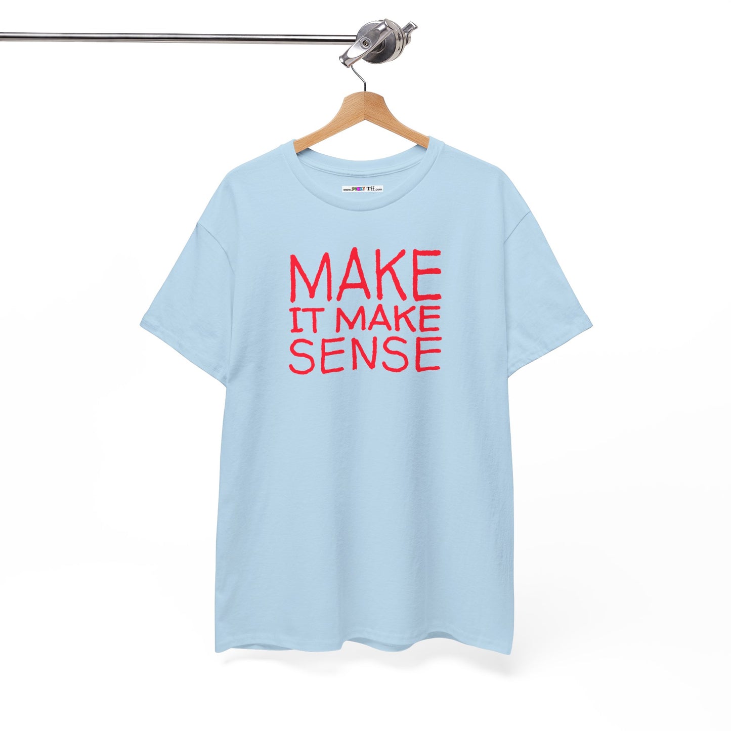 MAKE IT MAKE SENSE Unisex Heavy Cotton Tee