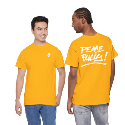 PEACEFULLY! Unisex Heavy Cotton Tee