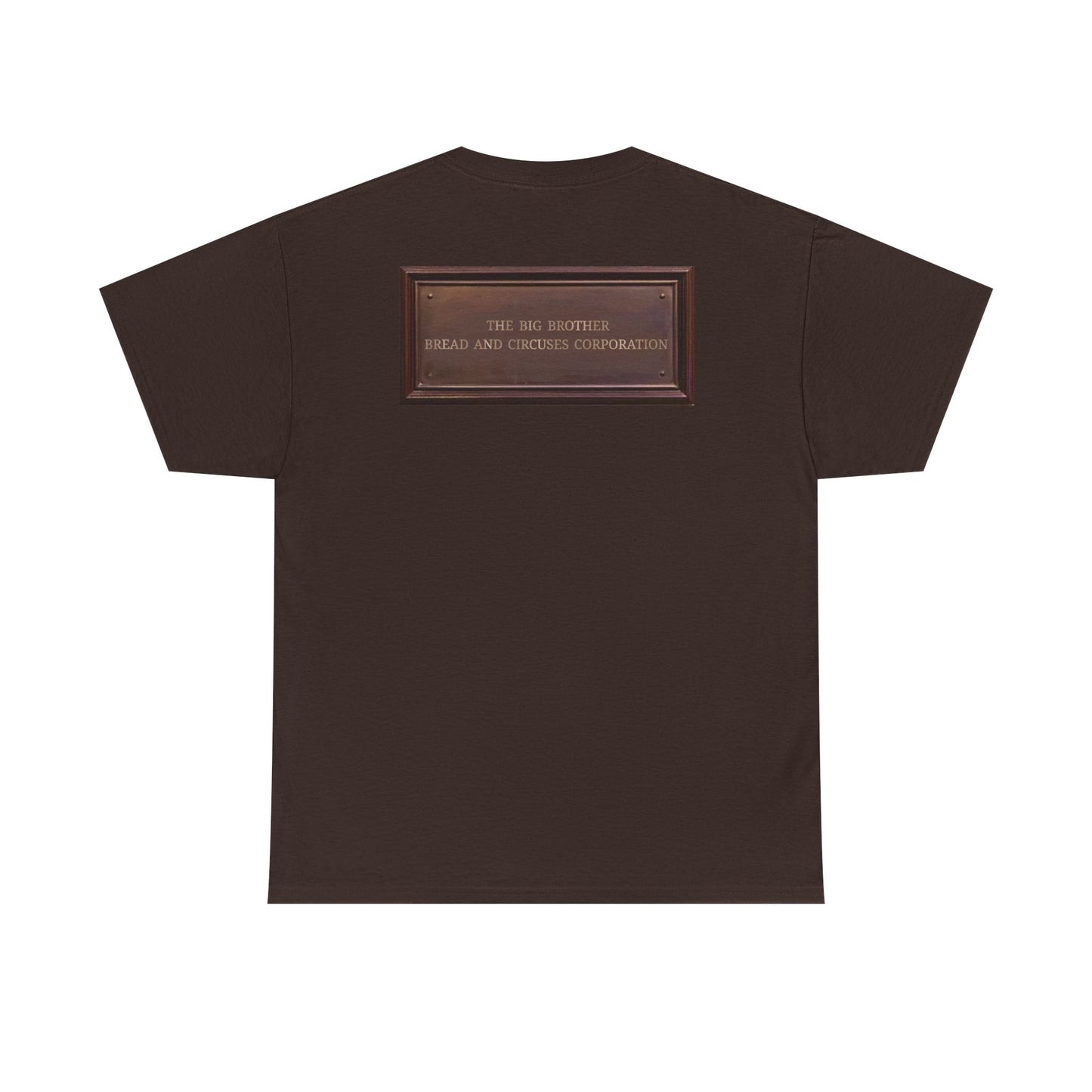 BBBCC the big brother bread and circuses corporation Unisex Heavy Cotton Tee