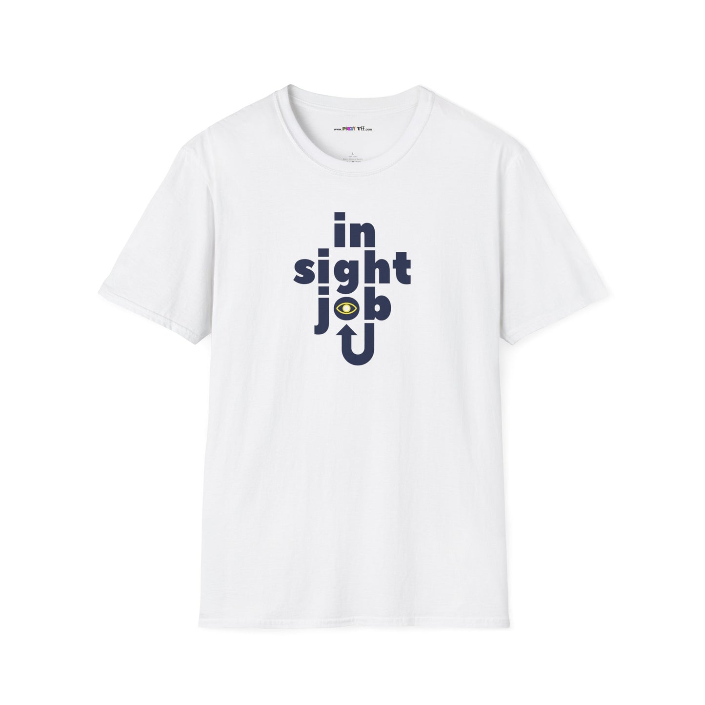 in sight job Unisex Softstyle 100% Cotton T-Shirt