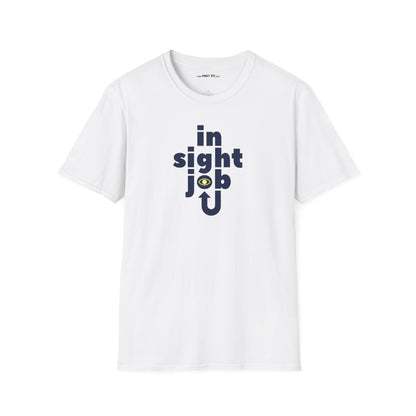 in sight job Unisex Softstyle 100% Cotton T-Shirt