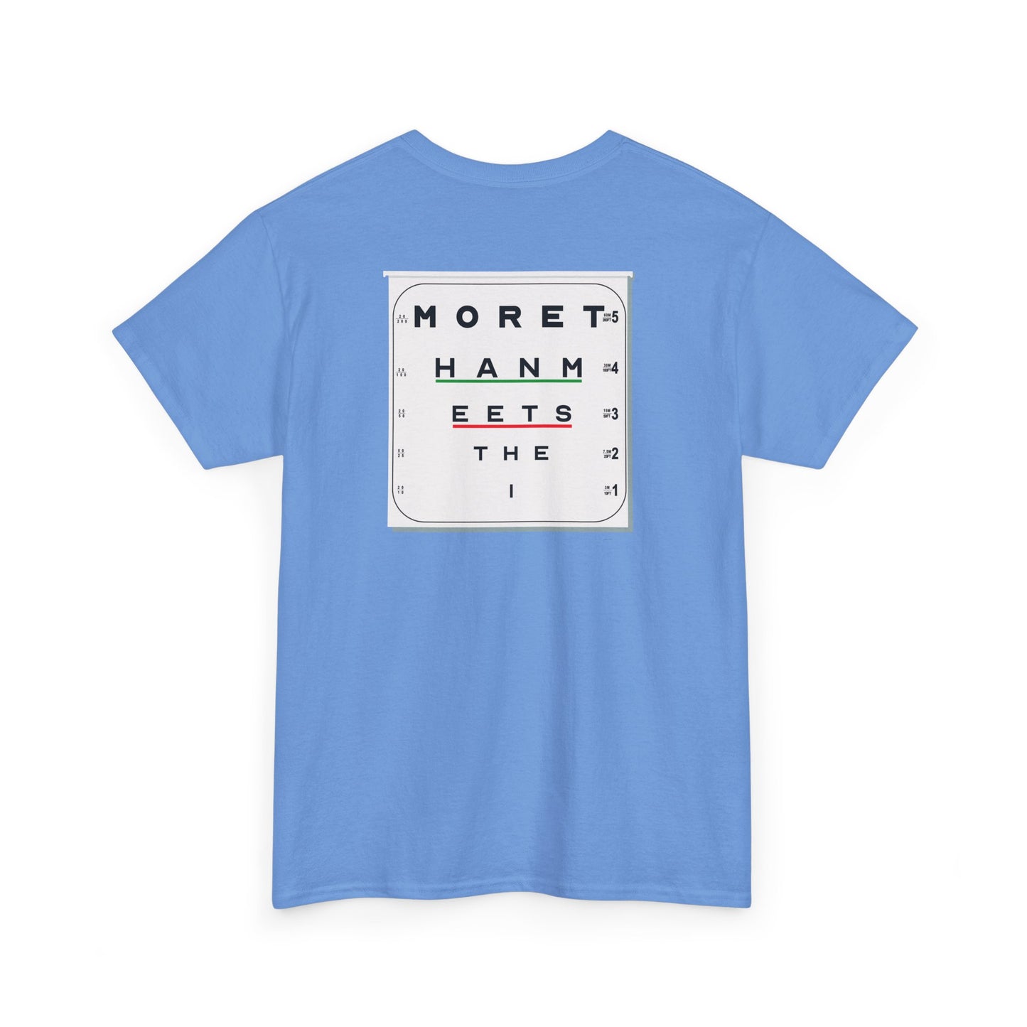 MORE THAN MEETS THE I TEST Unisex Heavy Cotton Tee