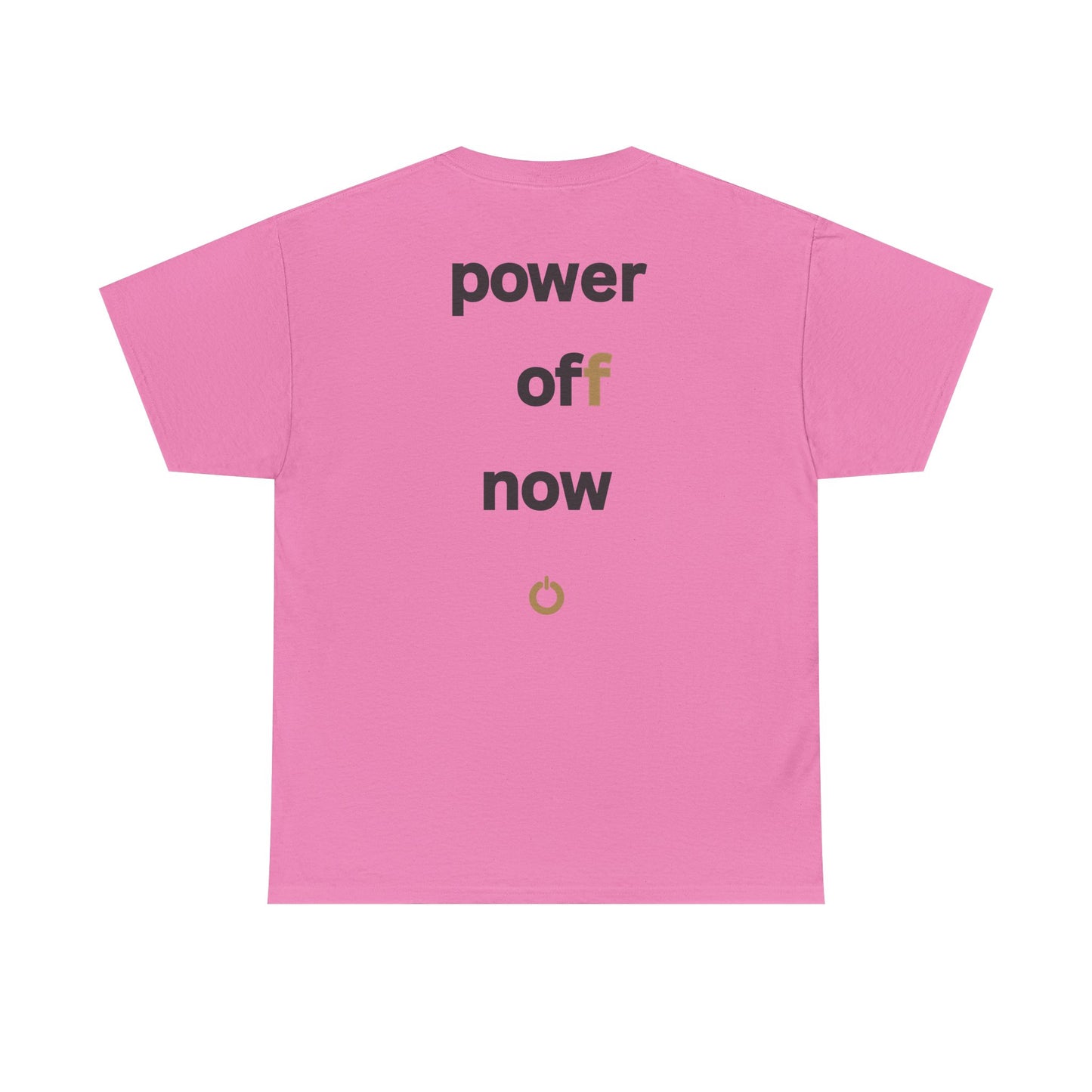 power off now Unisex Heavy Cotton Tee