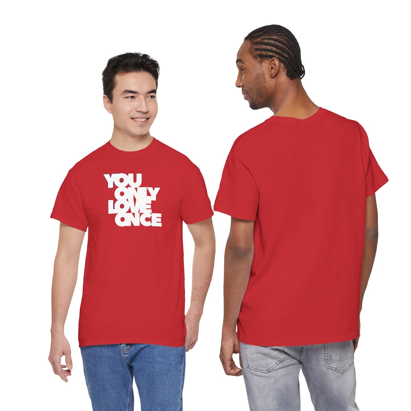 YOLO - YOU ONLY LOVE ONCE Unisex Heavy Cotton Tee