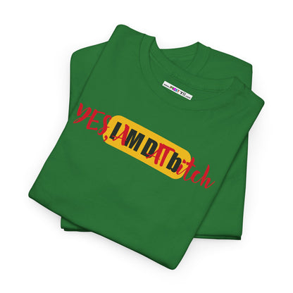 YES, IAMDATbitch Unisex Heavy Cotton Tee