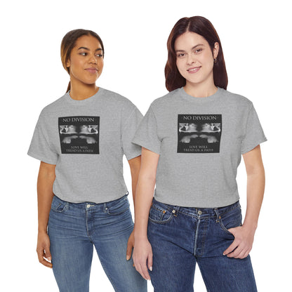 'NO DIVISION' LOVE WILL TREAD US A PATH Unisex Heavy Cotton Tee