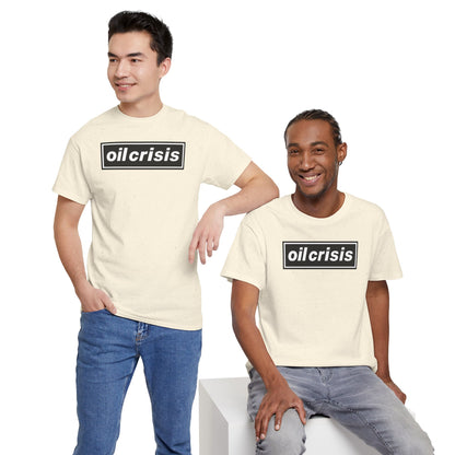 oil crisis/Foil THE crisis Unisex Heavy Cotton Tee