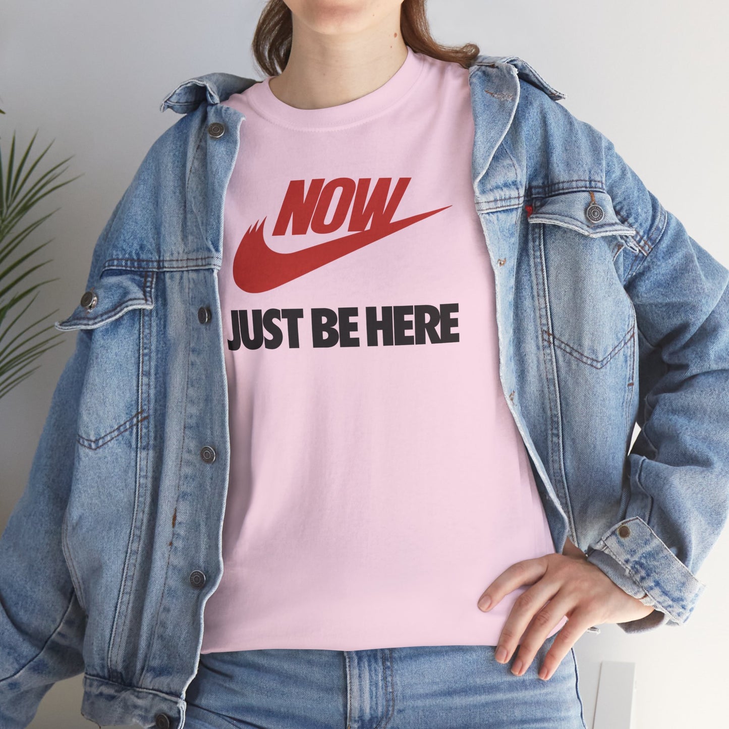 NOW JUST BE HERE Unisex Heavy Cotton Tee