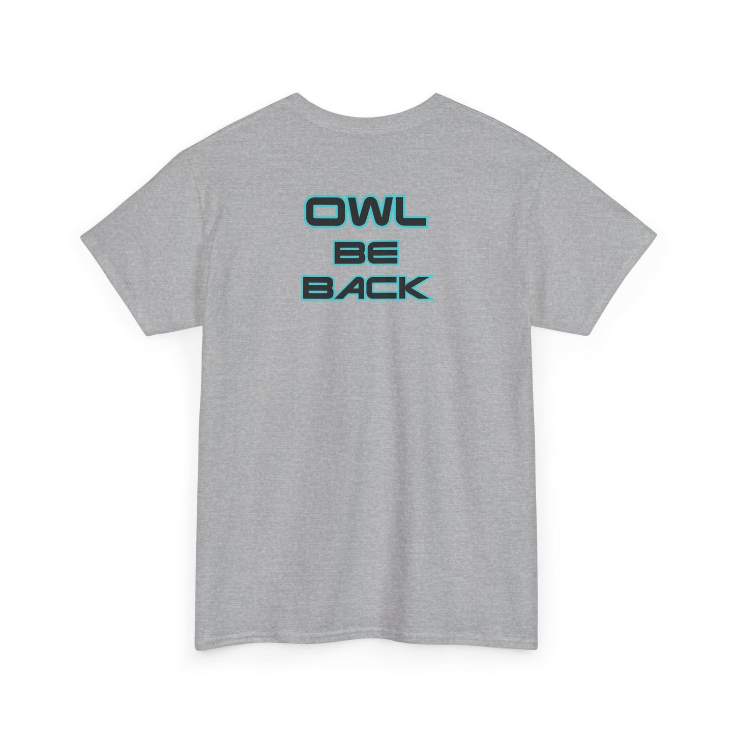 OWL BE BACK Unisex Heavy Cotton Tee