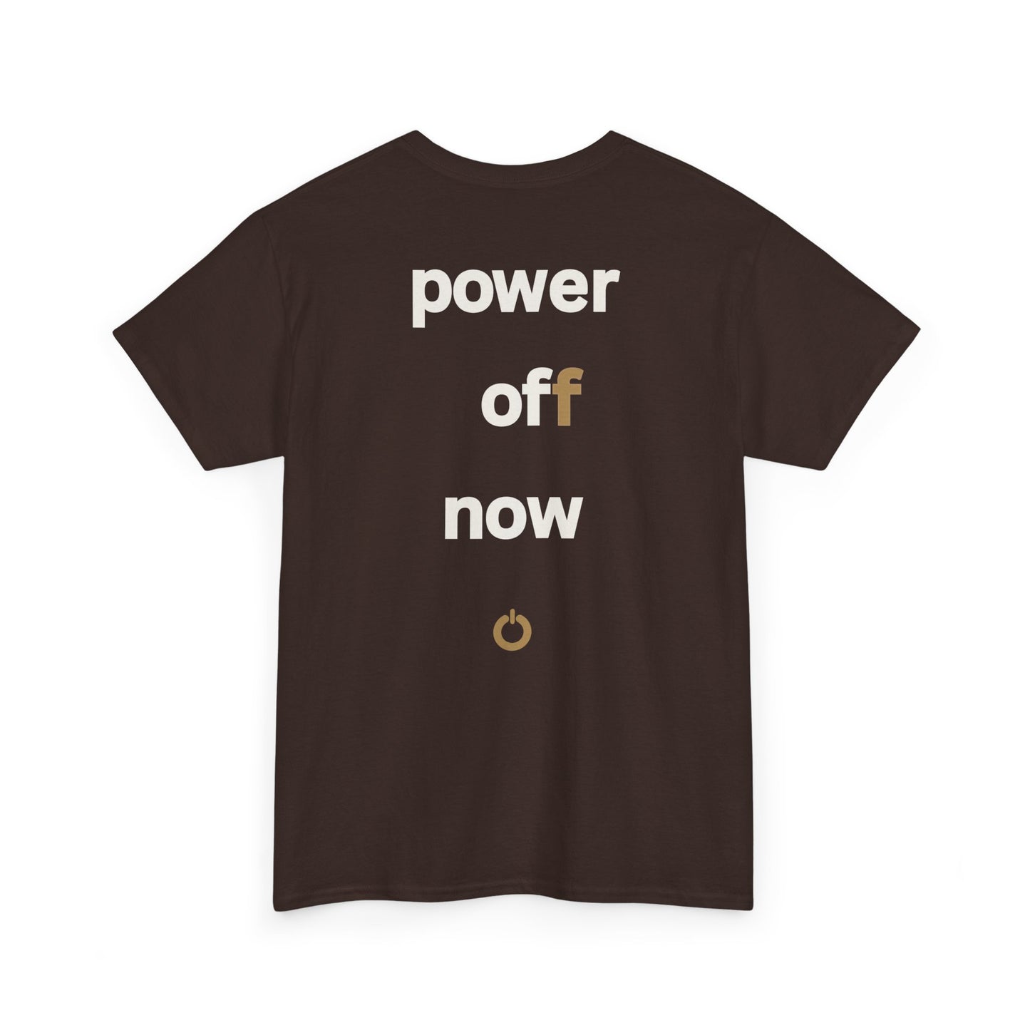 power off now Unisex Heavy Cotton Tee