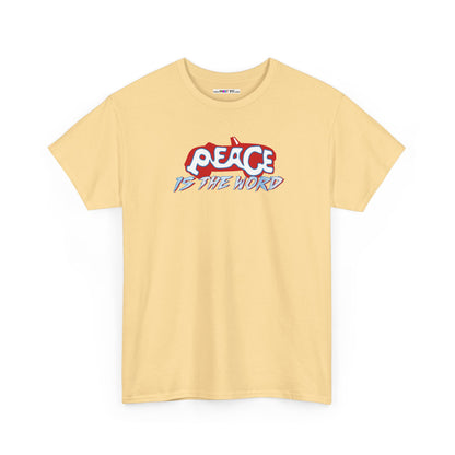 PEACE IS THE WORD Unisex Heavy Cotton Tee
