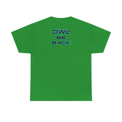 OWL BE BACK Unisex Heavy Cotton Tee
