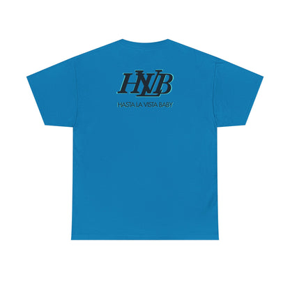 HASTA LA VISTA BABY Unisex Heavy Cotton Tee