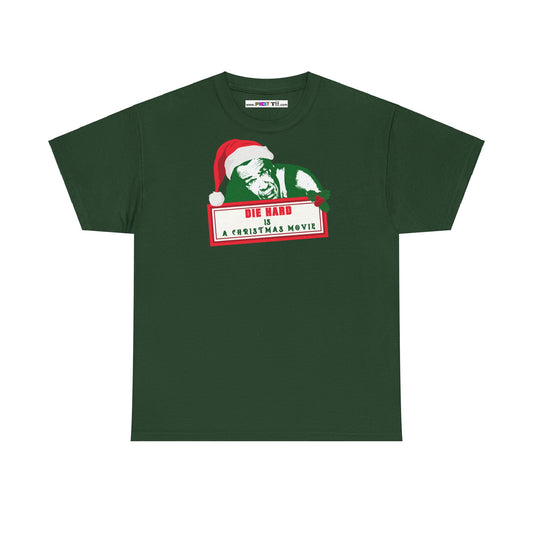 DIE HARD IS A CHRISTMAS MOVIE Unisex Heavy Cotton Tee