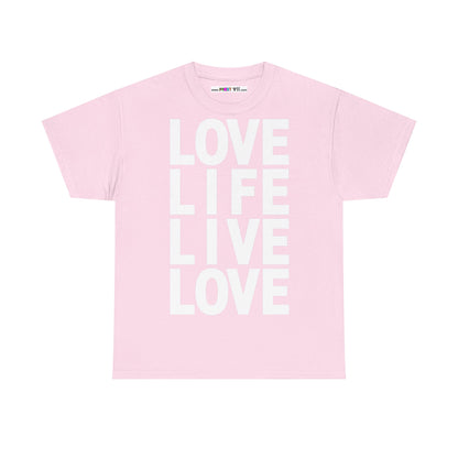 LOVE LIFE LIVE LOVE Unisex Heavy Cotton Tee