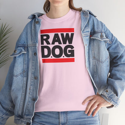 RAW D.O.G Unisex Heavy Cotton Tee