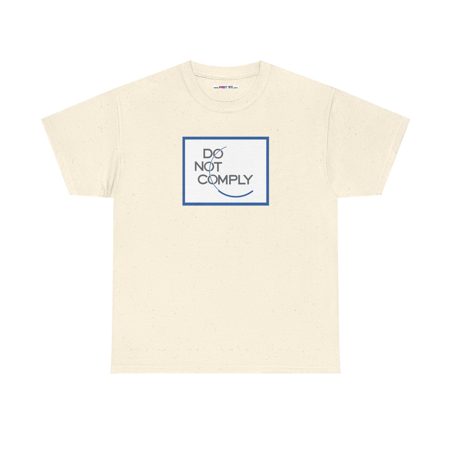 DO NOT COMPLY Unisex Heavy Cotton Tee