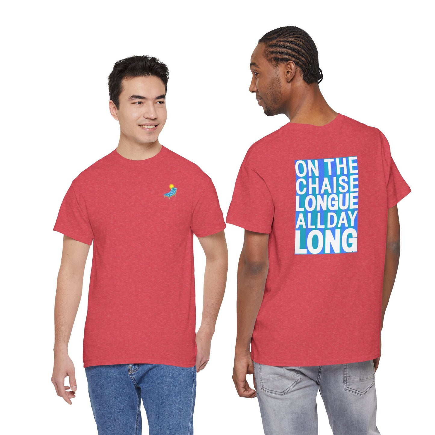 ON THE CHAISE LONGUE ALL DAY LONG Heavy Cotton Tee