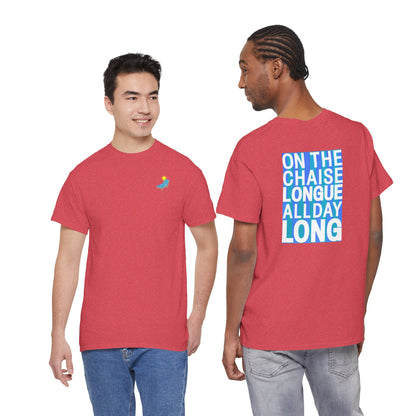ON THE CHAISE LONGUE ALL DAY LONG Heavy Cotton Tee