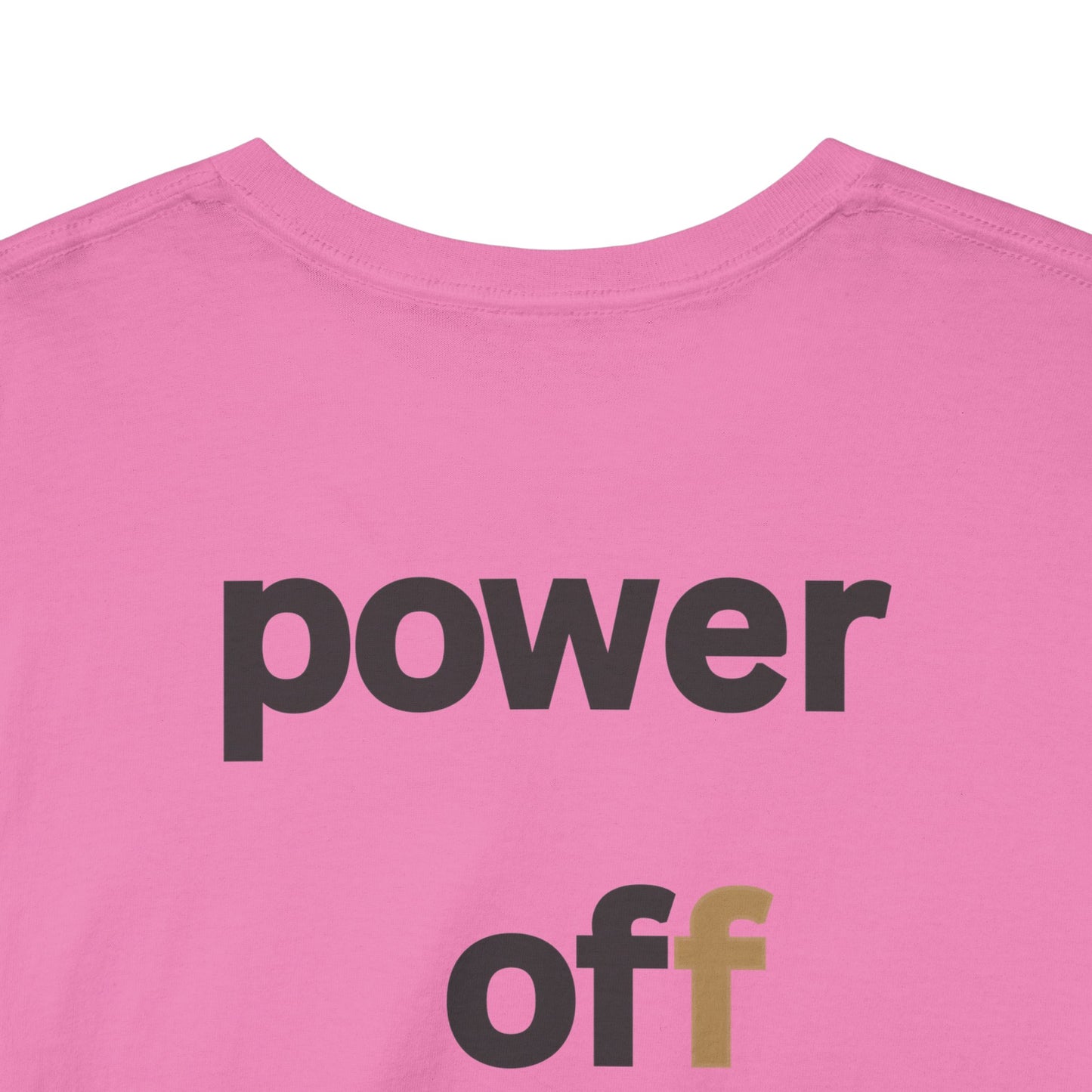 power off now Unisex Heavy Cotton Tee