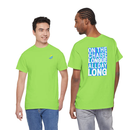 ON THE CHAISE LONGUE ALL DAY LONG Heavy Cotton Tee