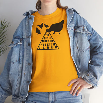 THE NEW WORLD PECKING ORDER Unisex Heavy Cotton Tee